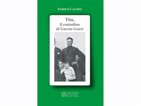 tito il contadino di guccio gucci acquisto|Tito, il contadino di Guccio Gucci Paperback – Jan. 1 2018.